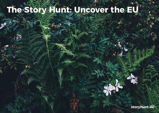 Join The Story Hunt - Uncover the EU!